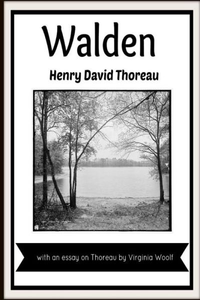 Walden - Henry David Thoreau - Livros - Createspace - 9781514264577 - 22 de junho de 2015
