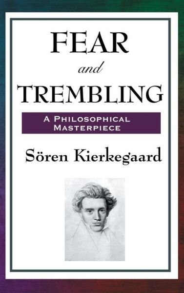 Cover for Soren Kierkegaard · Fear and Trembling (Gebundenes Buch) (2018)