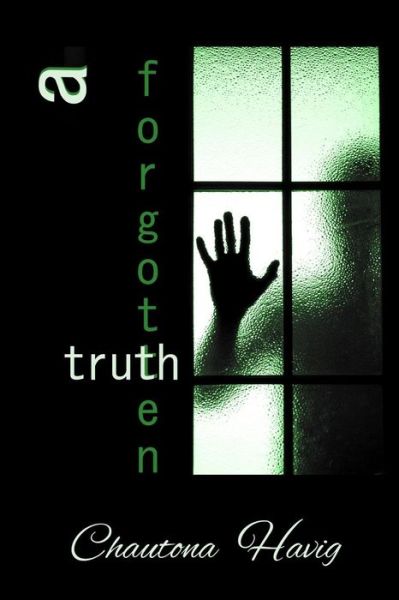 Cover for Chautona Havig · A Forgotten Truth (Paperback Book) (2015)