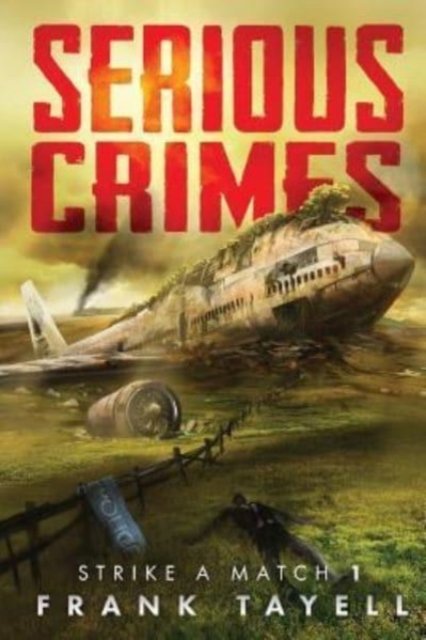 Frank Tayell · Serious Crimes (Paperback Book) (2015)