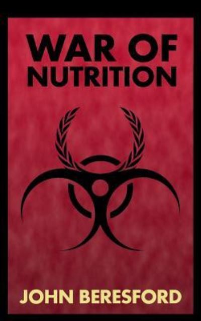 Cover for John Beresford · War of Nutrition (Paperback Book) (2012)