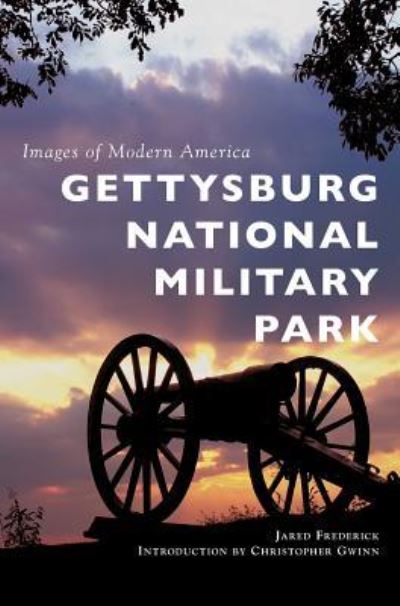 Cover for Jared Frederick · Gettysburg National Military Park (Hardcover Book) (2016)