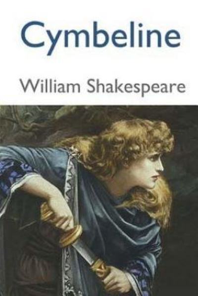 Cover for William Shakespeare · Cymbeline by William Shakespeare. (Paperback Bog) (2016)