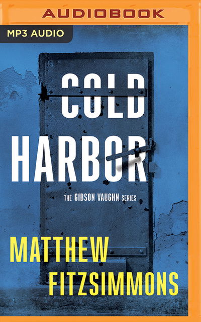 Cover for Matthew FitzSimmons · Cold Harbor (MP3-CD) (2017)