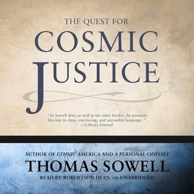 Cover for Thomas Sowell · The Quest for Cosmic Justice Lib/E (CD) (2017)