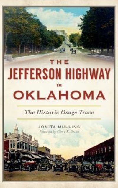 Cover for Jonita Mullins · The Jefferson Highway in Oklahoma (Hardcover Book) (2016)