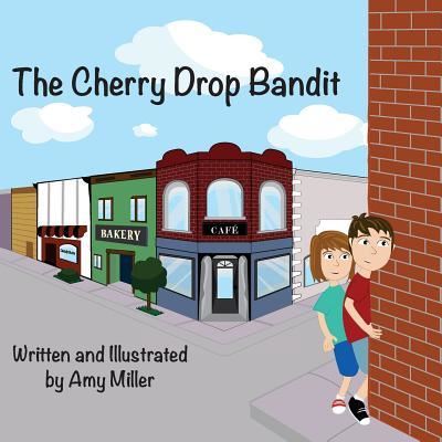 Cover for Professor Amy Miller · The Cherry Drop Bandit (Paperback Book) (2017)