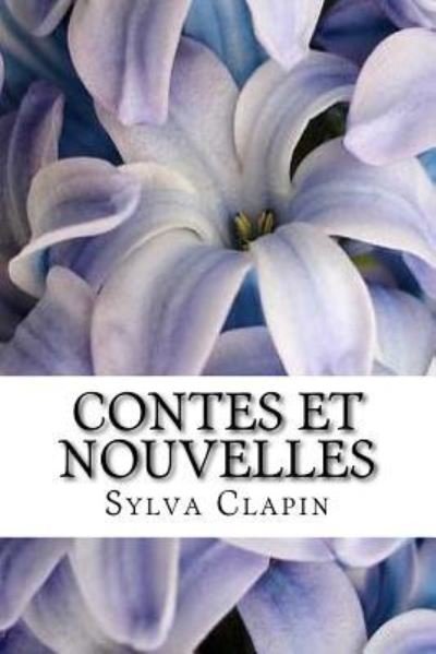 Cover for Sylva Clapin · Contes et nouvelles (Taschenbuch) (2017)