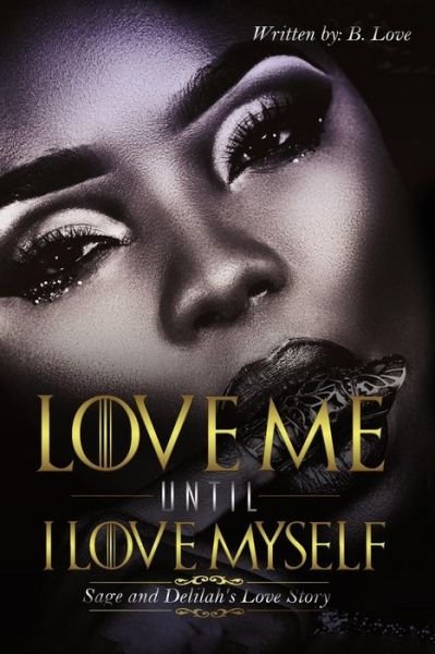 Cover for B Love · Love Me Until I Love Myself (Pocketbok) (2017)