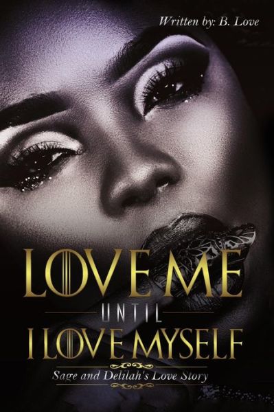 Cover for B Love · Love Me Until I Love Myself (Paperback Book) (2017)