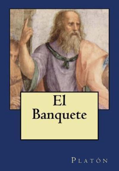 Cover for Plat · El Banquete (Paperback Book) (2017)