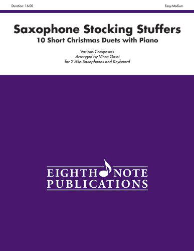 Cover for Vince Gassi · Stocking Stuffers for Alto Saxophone: 10 Short Christmas Duets with Piano (Part (S)) (Eighth Note Publications) (Paperback Book) (2010)