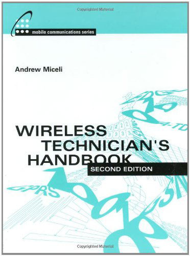 Andrew Miceli · Wireless Technician's Handbook 2nd Editi (Hardcover Book) (2003)