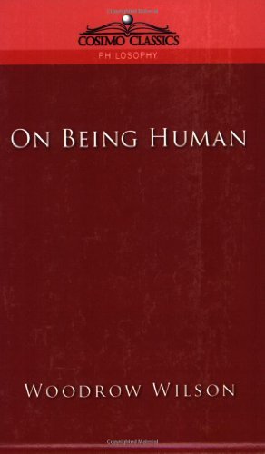 Cover for Woodrow Wilson · On Being Human (Cosimo Classics Philosophy) (Pocketbok) (2005)