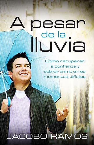 Cover for Jacobo Ramos · A Pesar De La Lluvia (Paperback Book) [Spanish edition] (2009)