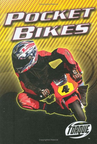 Pocket Bikes (Torque Books: Motorcycles) - Thomas Streissguth - Książki - Bellwether Media - 9781600141577 - 2008