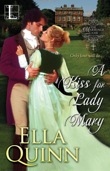 Cover for Ella Quinn · A Kiss for Lady Mary (Taschenbuch) (2015)