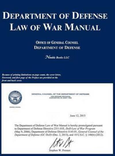 Department of Defense Law of War Manual - Ogc Department of Defense - Boeken - Nimble Books - 9781608880577 - 15 september 2015
