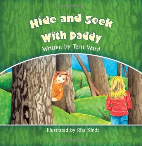 Cover for Terri Ward · Hide and Seek with Daddy (Paperback Book) (2011)
