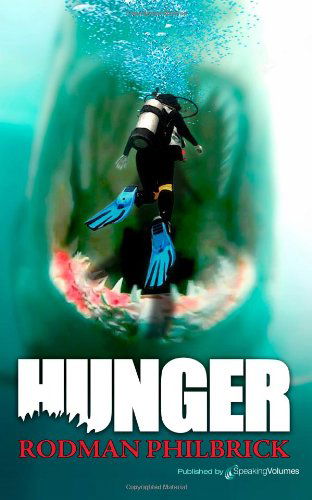 Hunger - Rodman Philbrick - Boeken - Speaking Volumes, LLC - 9781612328577 - 4 oktober 2012