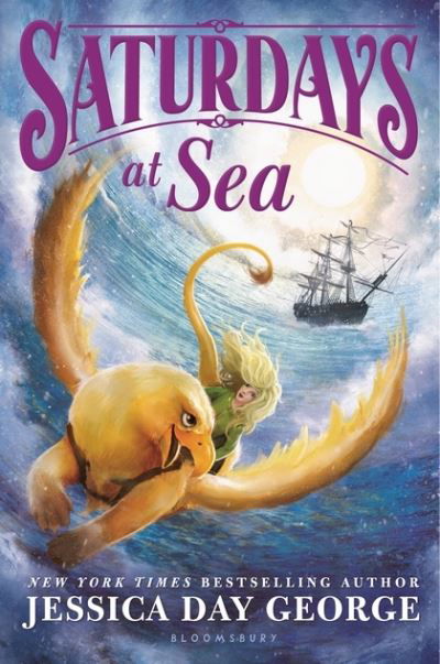 Saturdays at Sea (Tuesdays at the Castle) - Jessica Day George - Books - Bloomsbury USA Childrens - 9781619639577 - February 21, 2017