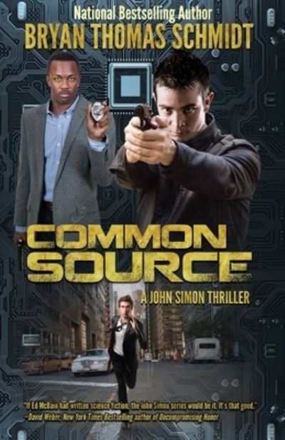 Common Source - Bryan Thomas Schmidt - Books - Boralis Books - 9781622257577 - June 23, 2020