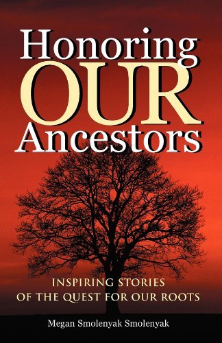 Cover for Megan Smolenyak · Honoring Our Ancestors: Inspiring Stories of the Quest for Our Roots (Hardcover bog) (2002)