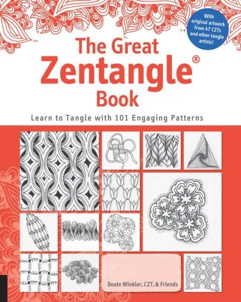 Cover for Beate Winkler · The Great Zentangle Book: Learn to Tangle with 101 Favorite Patterns (Paperback Book) (2016)