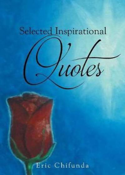 Cover for Eric Chifunda · Selected Inspirational Quotes (Paperback Book) (2018)