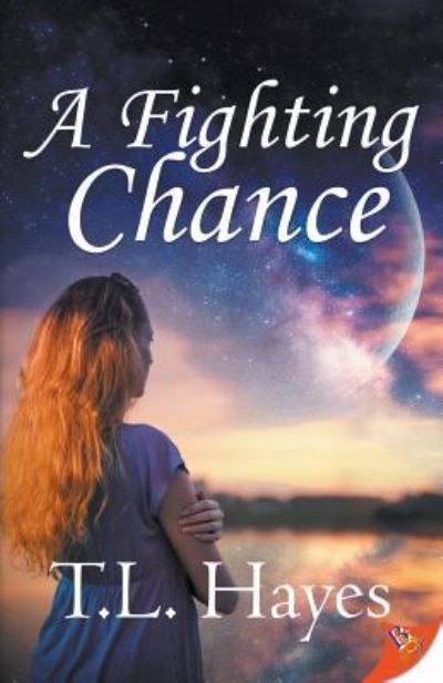 Cover for T L Hayes · A Fighting Chance (Paperback Book) (2018)