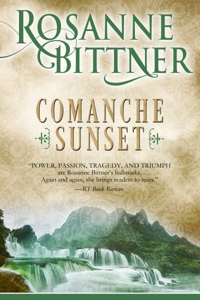 Cover for Rosanne Bittner · Comanche Sunset (Paperback Book) (2017)