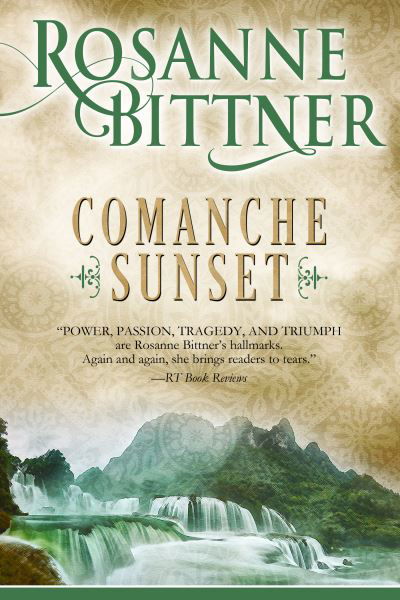 Cover for Rosanne Bittner · Comanche Sunset (Taschenbuch) (2017)