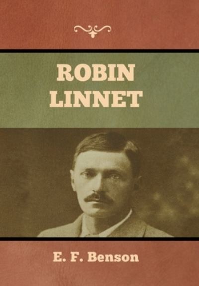 Cover for E F Benson · Robin Linnet (Hardcover Book) (2022)