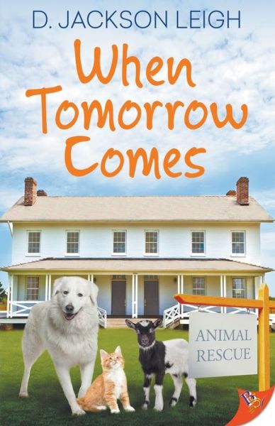 Cover for D. Jackson Leigh · When Tomorrow Comes (Book) (2024)