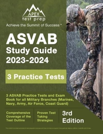 Cover for J M Lefort · ASVAB Study Guide 2023-2024 : 3 ASVAB Practice Tests and Exam Prep Book for All Military Branches (Marines, Navy, Army, Air Force, Coast Guard) [3rd Edition] (Paperback Book) (2023)