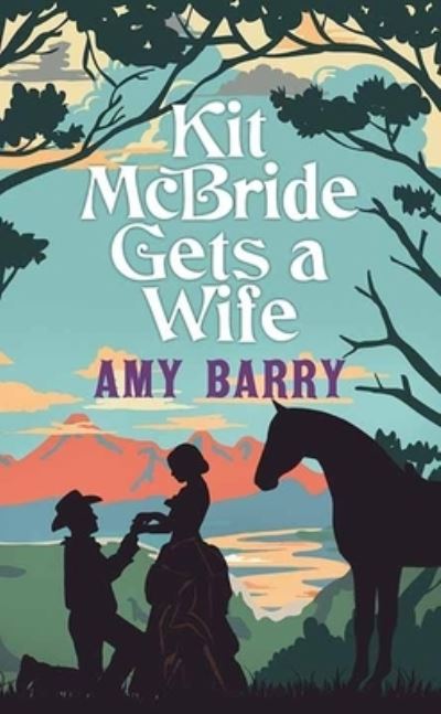 Cover for Amy Barry · Kit Mcbride Gets a Wife (Book) (2022)