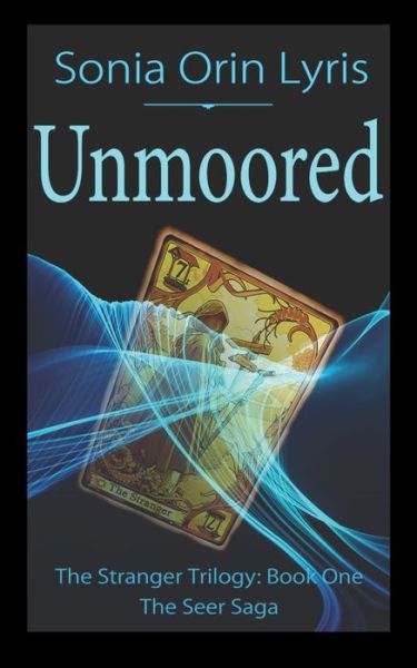 Cover for Sonia Orin Lyris · Unmoored (Paperback Book) (2020)