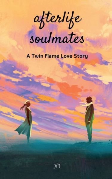 Cover for Xi · Afterlife Soulmates (Paperback Book) (2020)