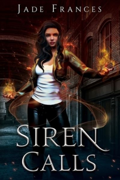 Cover for Jade Frances · Siren Calls - Rise of Ares (Paperback Book) (2020)