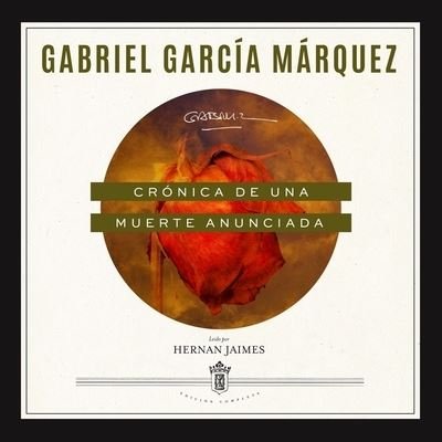 Cover for Gabriel García Márquez · Cronica de Una Muerte Anunciada (CD) (2021)