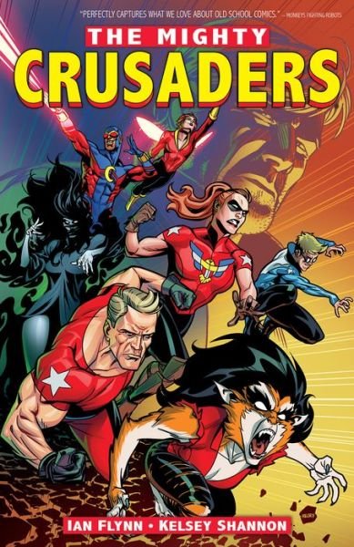Cover for Ian Flynn · The Mighty Crusaders Vol. 1 (Paperback Bog) (2019)