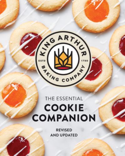 Cover for King Arthur Baking Company · The King Arthur Baking Company Essential Cookie Companion (Hardcover Book) (2021)