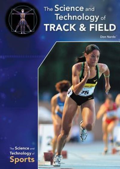 Cover for Don Nardo · The Science and Technology of Track &amp; Field (Hardcover Book) (2019)