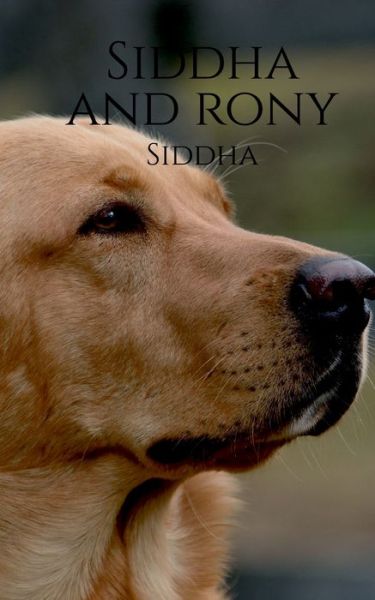 Cover for Siddha Smaran · Siddha and Rony (Taschenbuch) (2021)