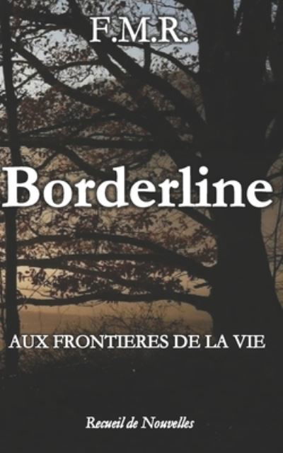 Cover for F M R · Borderline (Paperback Bog) (2019)