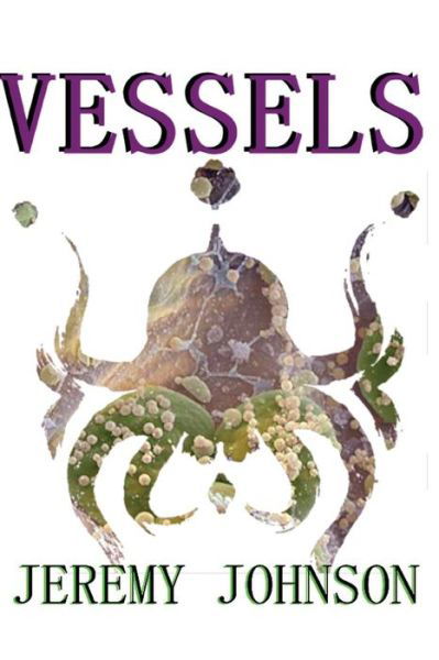 Cover for Jeremy Johnson · Vessels (Paperback Book) (2018)