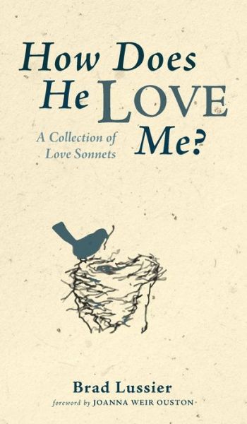 Cover for Brad Lussier · How Does He Love Me? (Hardcover bog) (2021)