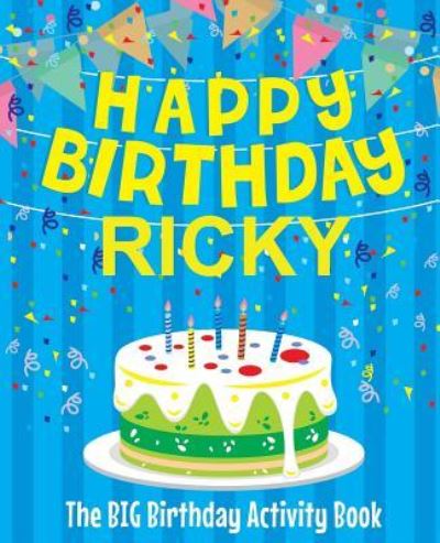 Cover for Birthdaydr · Happy Birthday Ricky - The Big Birthday Activity Book (Paperback Book) (2018)