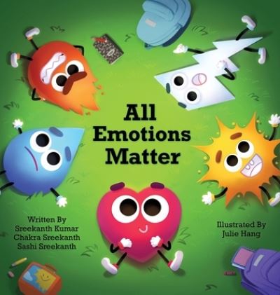 Cover for Sreekanth Kumar · All Emotions Matter (Hardcover Book) (2021)