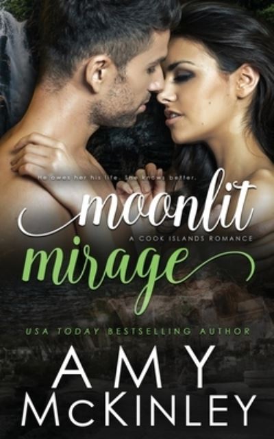 Cover for Amy McKinley · Moonlit Mirage (Paperback Book) (2020)